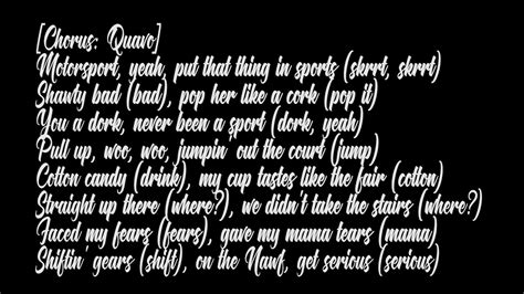 Contact information for fynancialist.de - Skrrt! [Quavo:] Motorsport, yeah, put that thing in sports (skrrt, skrrt) Shawty bad (bad), pop her like a cork (pop it) You a dork, never been a sport (dork, yeah) Pull up, woo, woo, jumpin' out the court (jump) [Nicki Minaj:] Uh, yo, watch your man, then you should watch your mouth. Bitches is pressed, administer mouth to mouth.